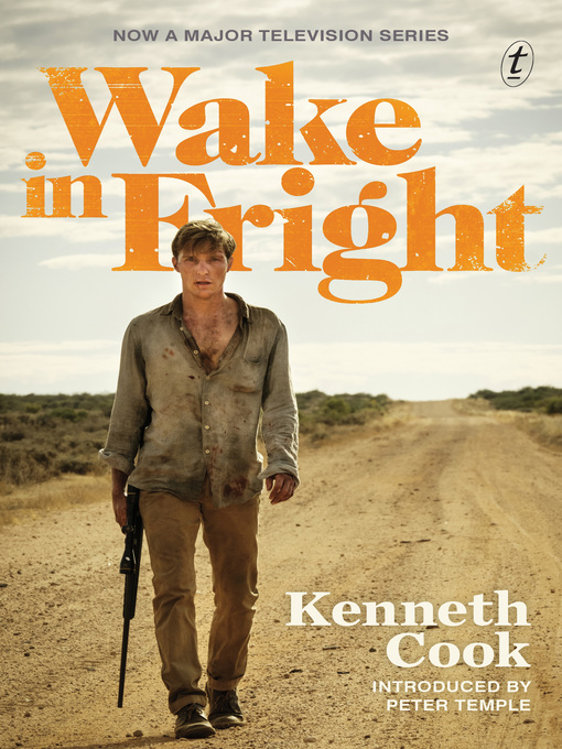 Title details for Wake In Fright by Kenneth Cook - Available